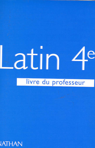 Könyv LATIN 4EME PROGRAMME 1997 PROFESSEUR Annie Collognat