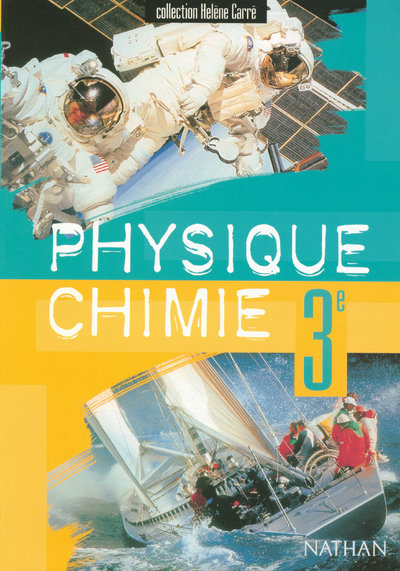 Kniha PHYSIQUE-CHIMIE 3E PROGRAMME 1999 EDITION BROCHEE Hélène Carré-Montrejaud