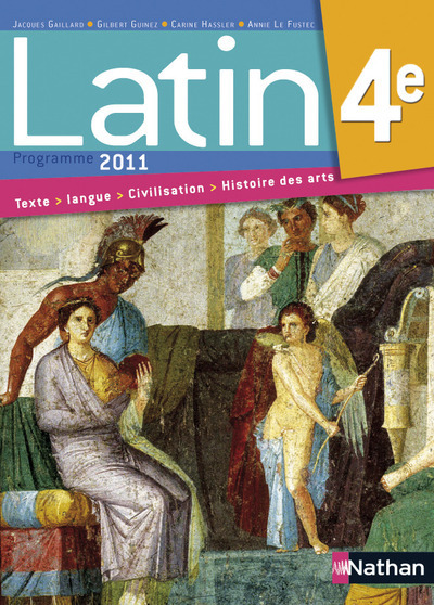 Knjiga Latin - manuel - 4e - 2011 Jacques Gaillard