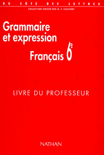 Kniha Grammaire et expression 6e (1996) professeur Cécile de Cazanove