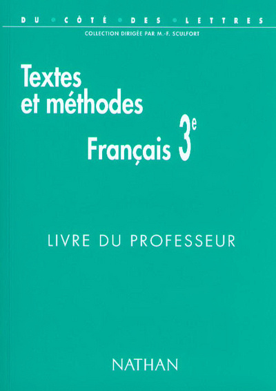 Knjiga FRANCAIS 3E TEXTES ET METHODES LIVRE PROFESSEUR Marie-France Sculfort