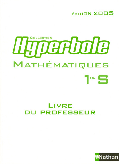 Kniha HYPERBOLE 1E S PROFESSEUR 2005 Denise Courbon