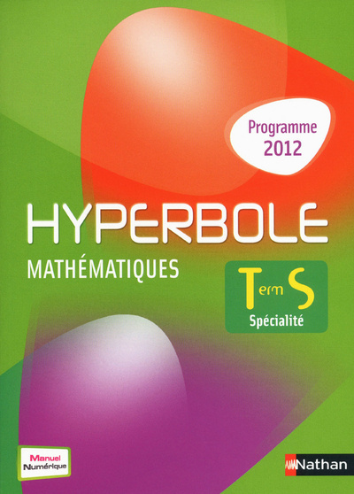 Boek Hyperbole Terminale S Spécialité 2012 Gérald Bouchard