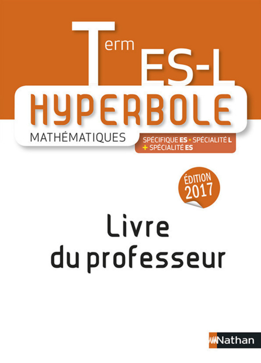 Kniha Hyperbole Terminale ES L - Livre du Professeur 2017 Collectif