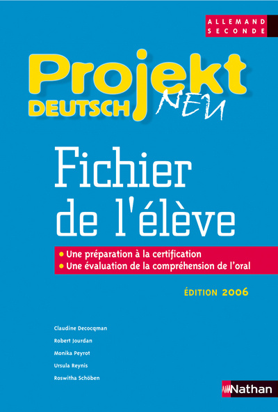 Könyv Projekt Deutsch Neu 2e 2006 - Fichier élève Claudine Decocqman