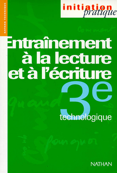 Carte ENTRAINEMENT LECTURE ECRITURE 3E TECHNOLOGIE ELEVE Claude Bouthier