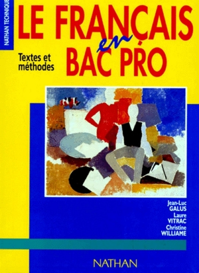 Carte Le Français en Bac Pro 1re et Terminale professionnelles - Livre de l'élève Claude Bouthier