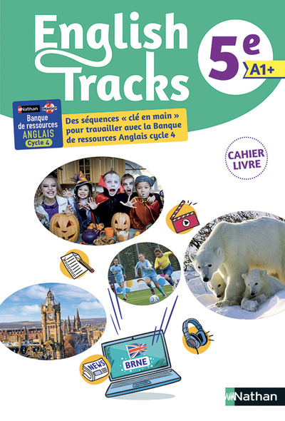 Carte English tracks 5e - Mon cahier Banque Ressources Numérique Educative Anglais cycle 4- 2018 Odette Toneatti