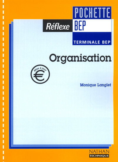 Carte ORGANISATION TERM/BEP POCHETTE REFLEXE 2002 Monique Langlet