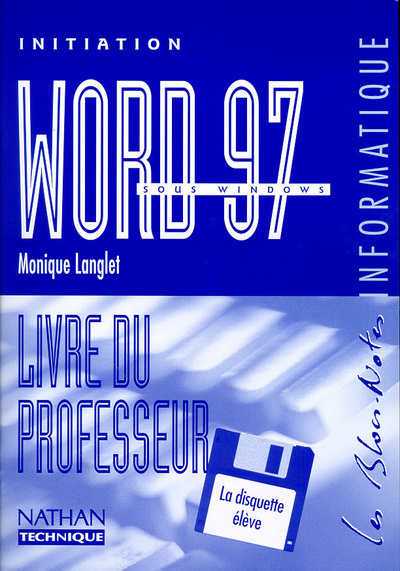 Libro WORD 97 INITIATION PROF + DISQ 99 Monique Langlet
