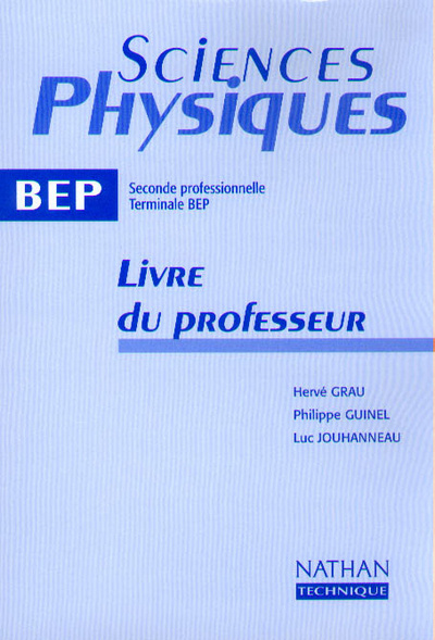 Boek SCIENCES PHYSIQUES 2E PROFESSIONNELLE TERM BEP LIVRE DU PROFESSEUR 2000 Hervé Grau
