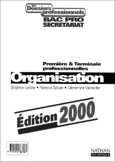 Libro ORGANISAT (DP SECR) 1ERE/TERMINALE PROFESSIONNELLE ELEVE 2000 Clémentine Vanhelder