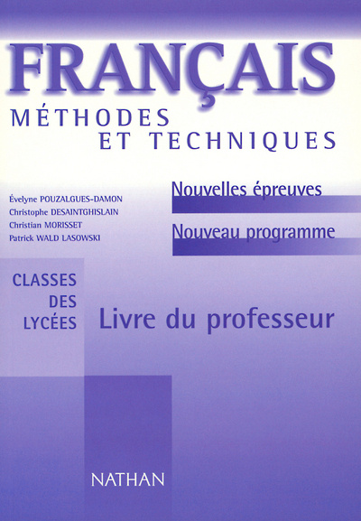Libro FRANCAIS M E T NOUVEAU PROGRAMME LYCEE TECHNIQUE PROFESSEUR 2001 Patrick Wald Lasowski