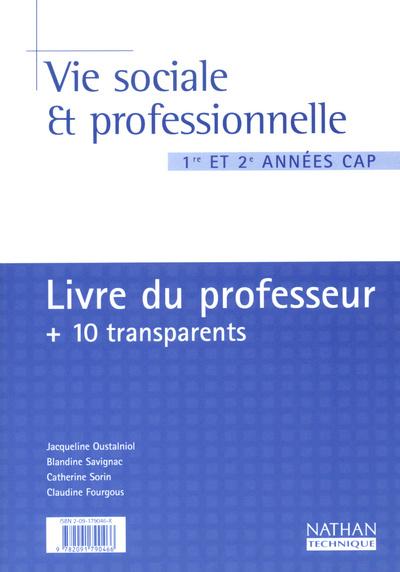 Carte VIE SOCIALE ET PROFESSIONNELLE 1RE & 2E ANNEES CAPLIVRE DU RPOFESSEUR + 10 TRANSPARENTS 2003 Jacqueline Oustalniol