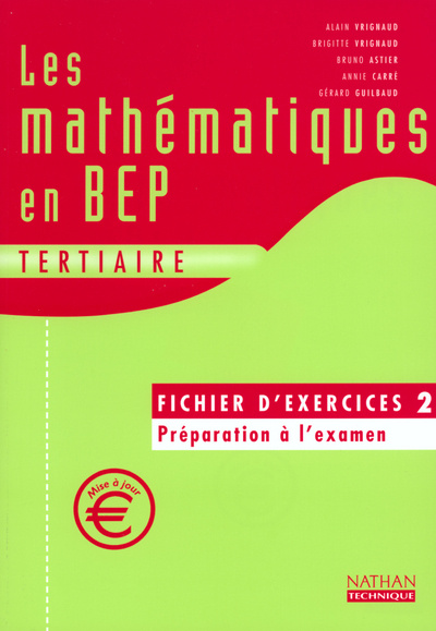 Buch MATHEMATIQUES EN BEP TERTIAIRE 2002 FICHIER D'EXERCICES 2 Alain Vrignaud