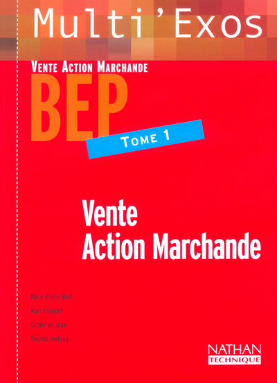 Kniha VENTE ACTION MARCHANDE T1 BEP MULTI EXOS ELEVE 2003 Marie-Pierre Bost