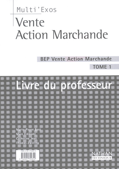 Kniha VENTE ACTION MARCHANDE BEP T1 LIVRE DU PROFESSEUR 2003 MULTI'EXOS Marie-Pierre Bost