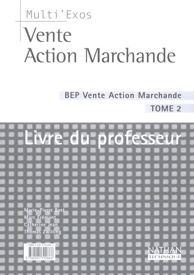 Kniha VENTE ACTION MARCHANDE T2 BEP MULTI EXOS LIVRE DU PROFESSEUR 2003 Marie-Pierre Bost