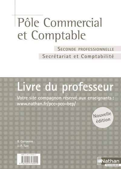 Knjiga POLE COMMERCIAL ET COMPTABLE SECONDE PROFESSIONNELLE SECRETARIAT ET COMPTABILITE LIVRE PROFESSEUR Bernadette Corroenne