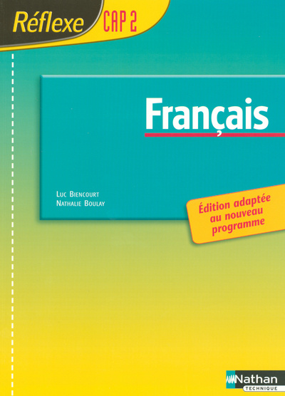 Carte FRANCAIS CAP 2 POCHETTE REFLEXE ELEVE 2004 Luc Biencourt