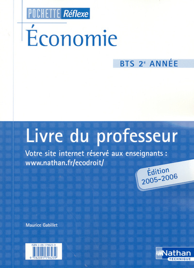 Knjiga ECONOMIE BTS 2E ANNEE 2005/2006 LIVRE DU PROFESSEUR POCHETTE REFLEXE Maurice Gabillet