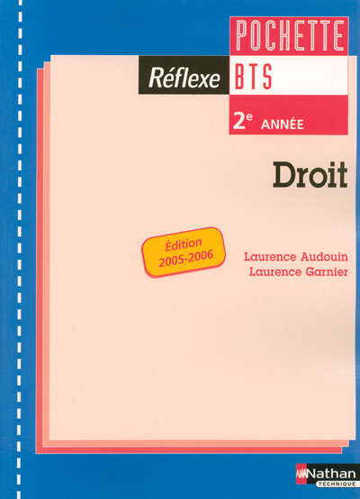 Knjiga DROIT BTS 2 POCHETTE REFLEXE ELEVE 2005 Laurence Audouin