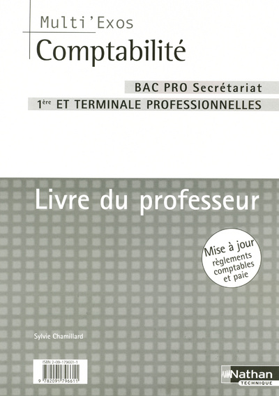 Knjiga COMPTABILITE 1E ET TERMINALE PROFESSIONNELLES BAC PRO SECRETARIAT LIVRE DU PROFESSEUR Sylvie Chamillard
