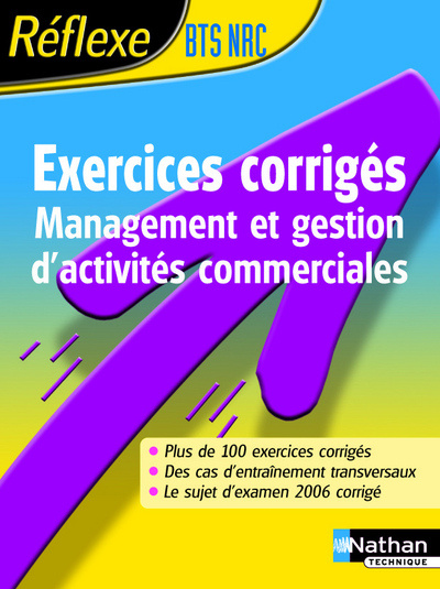 Buch REFLEXE BTS NRC EXERCICES CORRIGES MANAGEMENT ET GESTION D'ACTIVITES COMMERCIALES Norredine Bouhamidi