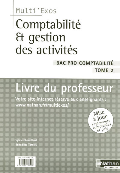 Knjiga COMPTABILITE ET GESTION DES ACTIVITES BAC PRO COMPTABILITE T2 LIVRE DU PROFESSEUR MULTI'EXOS Sylvie Chamillard