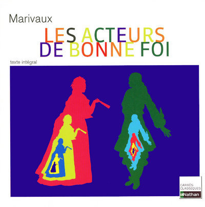 Knjiga LES ACTEURS DE BONNE FOI MARIVAUX CARRES CLASSIQUES N57 Marivaux