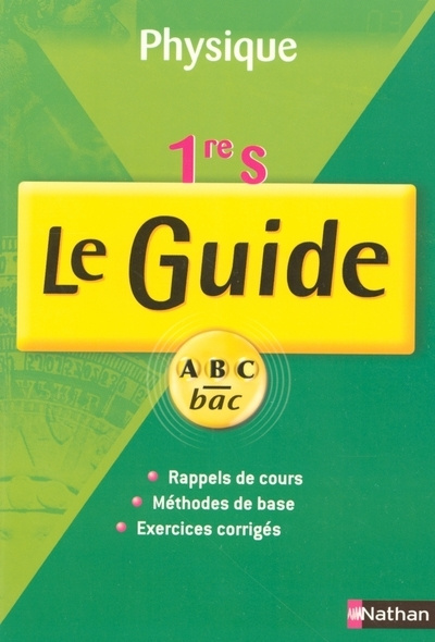 Knjiga GUIDE ABC PHYSIQUE 1ERE S C + Loïc Le Pennec