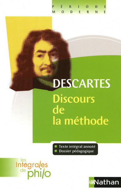 Carte Les intégrales de Philo - DESCARTES, Discours de la méthode René Descartes