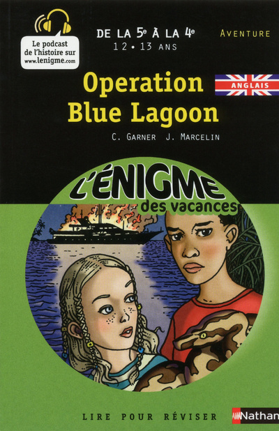 Carte L'ENIGME DES VACANCES DE LA 5E A LA 4E - OPERATION BLUE LAGOON Charlotte Garner