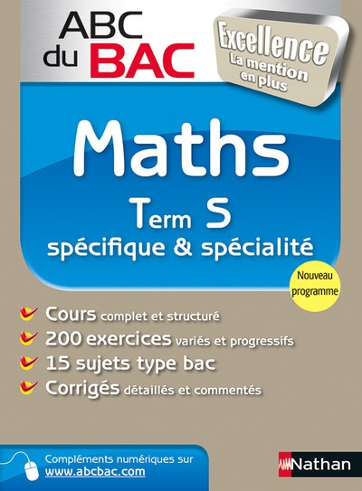 Book ABC EXCELLENCE MATHS TERM S SPECIFIQUE & SPECIALITE PROGRAMME 2012 Jacques Chevallet