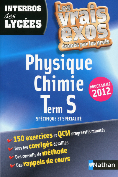 Knjiga INTERROS DES LYCEES PHYSIQUE-CHIMIE TERM S - LES VRAIS EXOS DONNES PAR LES PROFS Eric Maurette