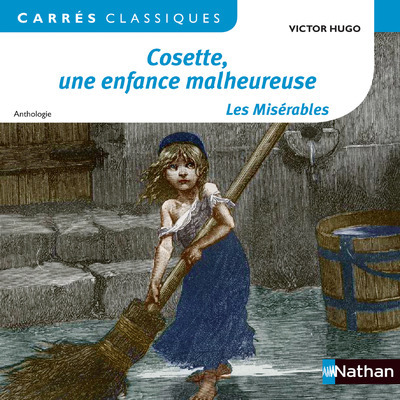 Boek Cosette, une enfance malheureuse - Les Misérables Victor Hugo
