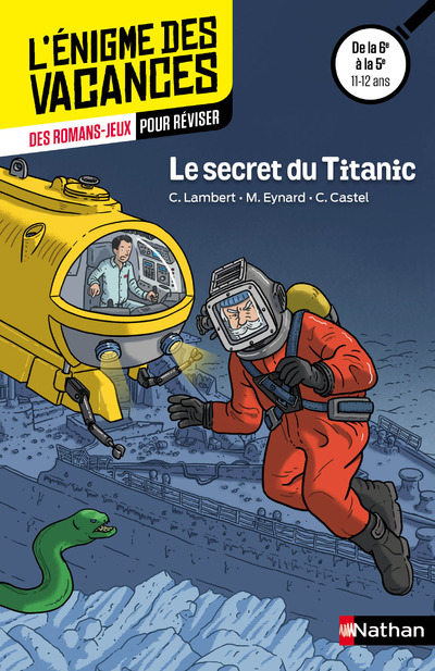Carte Enigme des vacances : Le secret du Titanic 6e/5e Christophe Lambert
