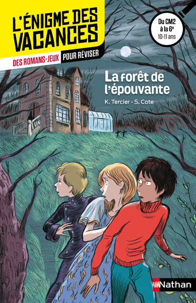 Knjiga Enigme des vacancesLa forêt de l'épouvante CM2/6e Sylvie Cote