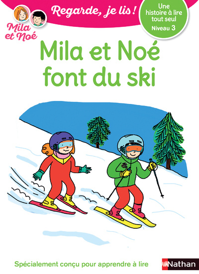 Książka Une histoire à lire tout seul : Mila et Noé font du ski - Niveau 3 Éric Battut