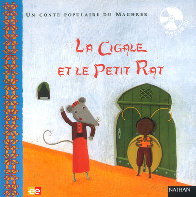 Knjiga CIGALE ET LE PETIT RAT + CD Xavier Frehring