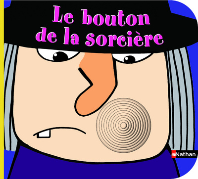 Kniha Le Bouton de la sorcière Rosalinde Bonnet