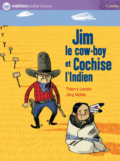 Kniha JIM LE COW BOY ET COCHISE INDI Thierry Lenain