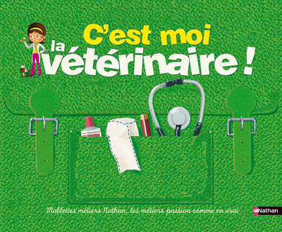Knjiga C EST MOI LA VETERINAIRE Madeleine Deny
