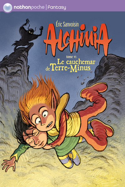 Könyv ALCHIMIA T6 LE CAUCHEMAR DE TERRE-MINUS Éric Sanvoisin