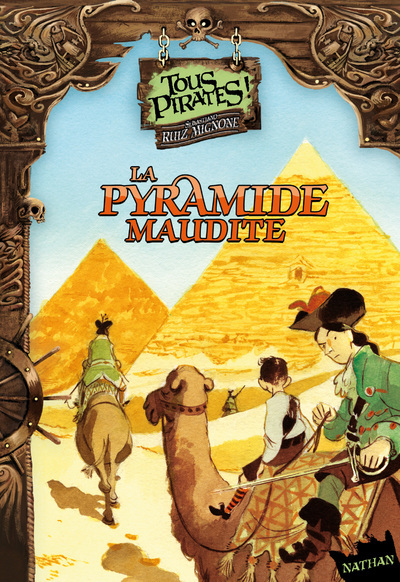 Libro LA PYRAMIDE MAUDITE - TOUS PIRATES Sebastiano Ruiz Mignone