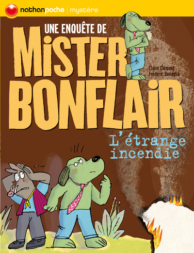 Book L'ETRANGE INCENDIE - UNE ENQUETE DE MISTER BONFLAIR Claire Clément