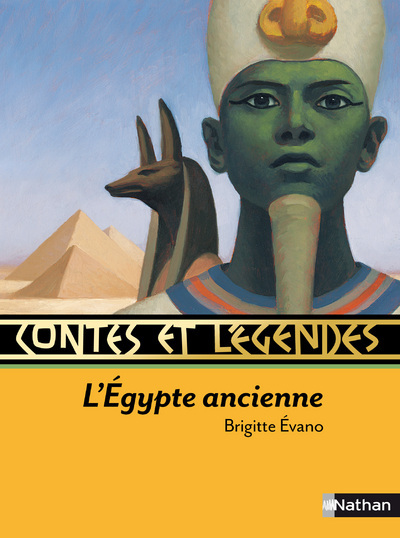 Kniha Contes et légendes:L'Égypte ancienne Brigitte Évano