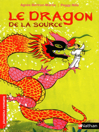 Knjiga Le Dragon de la source Agnès Bertron-Martin