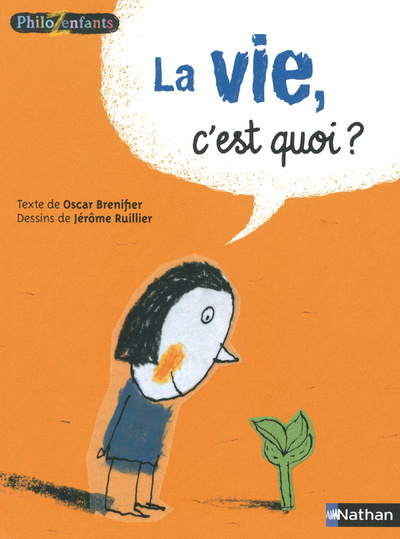 Kniha La Vie, c'est quoi? Oscar Brenifier
