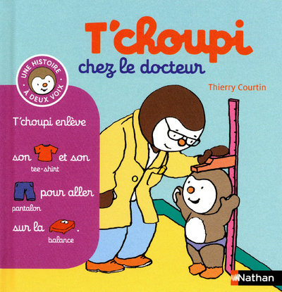 Knjiga T'choupi chez le docteur Thierry Courtin